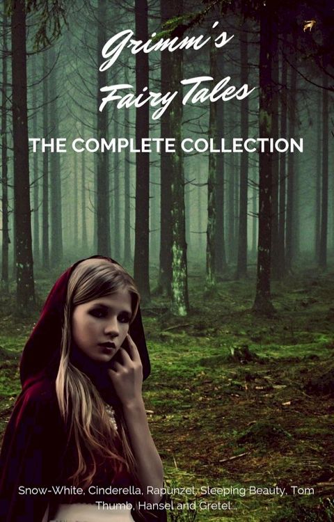 Grimm's Fairy Tales (Complete Collection - 200+ Tales)(Kobo/電子書)