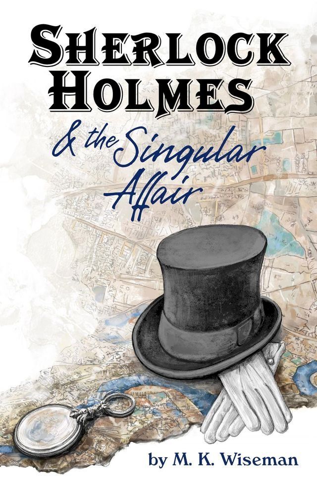  Sherlock Holmes & the Singular Affair(Kobo/電子書)