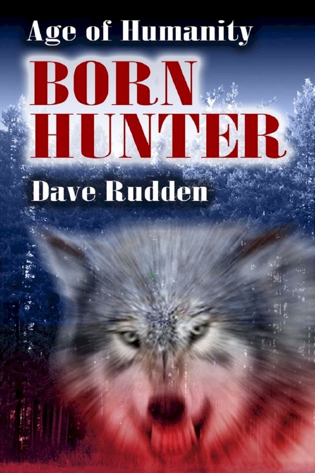  Age of Humanity:Born Hunter(Kobo/電子書)