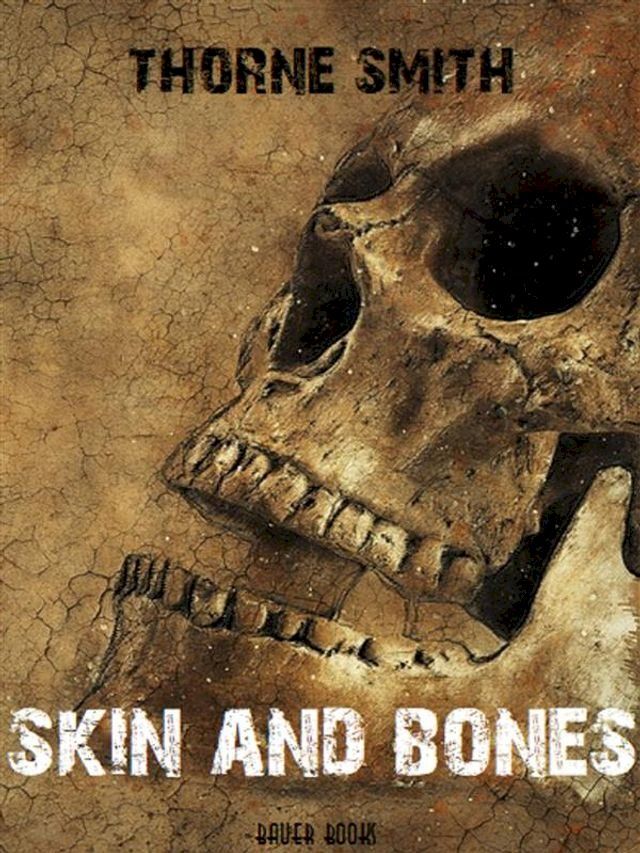  Skin and Bones(Kobo/電子書)