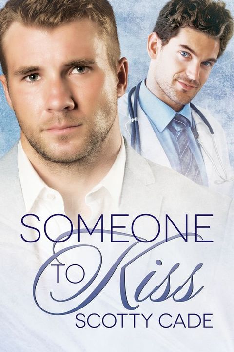 Someone to Kiss(Kobo/電子書)