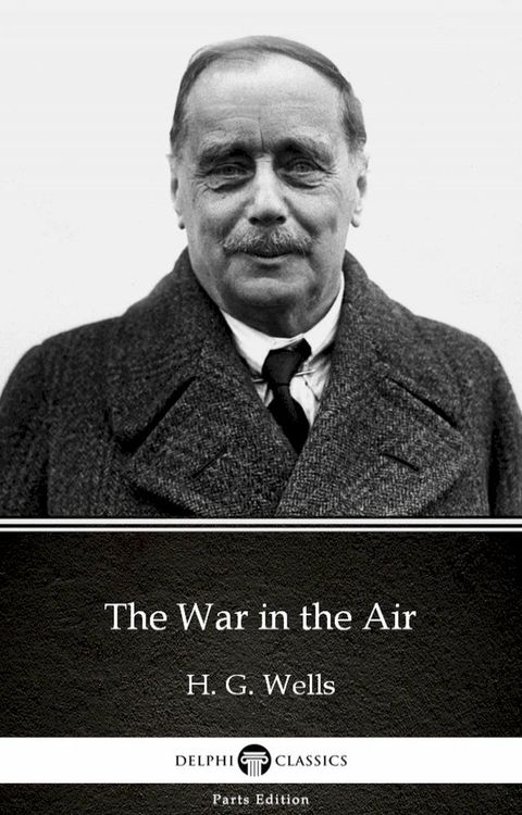 The War in the Air by H. G. Wells (Illustrated)(Kobo/電子書)