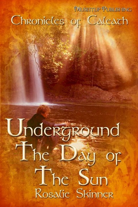 Underground: The Day of the Sun(Kobo/電子書)