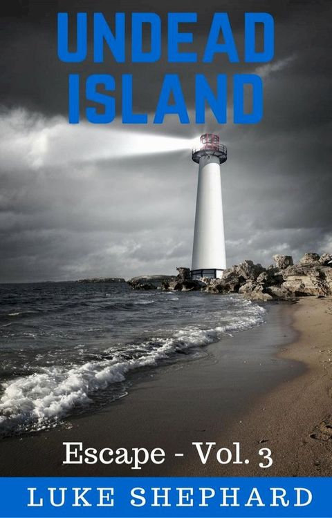 Undead Island (Escape - Vol. 3)(Kobo/電子書)