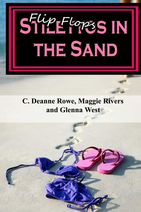 Flipflops/Stilettos in the Sand(Kobo/電子書)