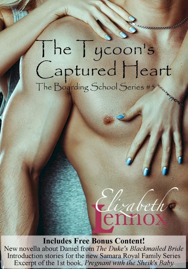  The Tycoon's Captured Heart(Kobo/電子書)