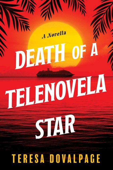 Death of a Telenovela Star (A Novella)(Kobo/電子書)