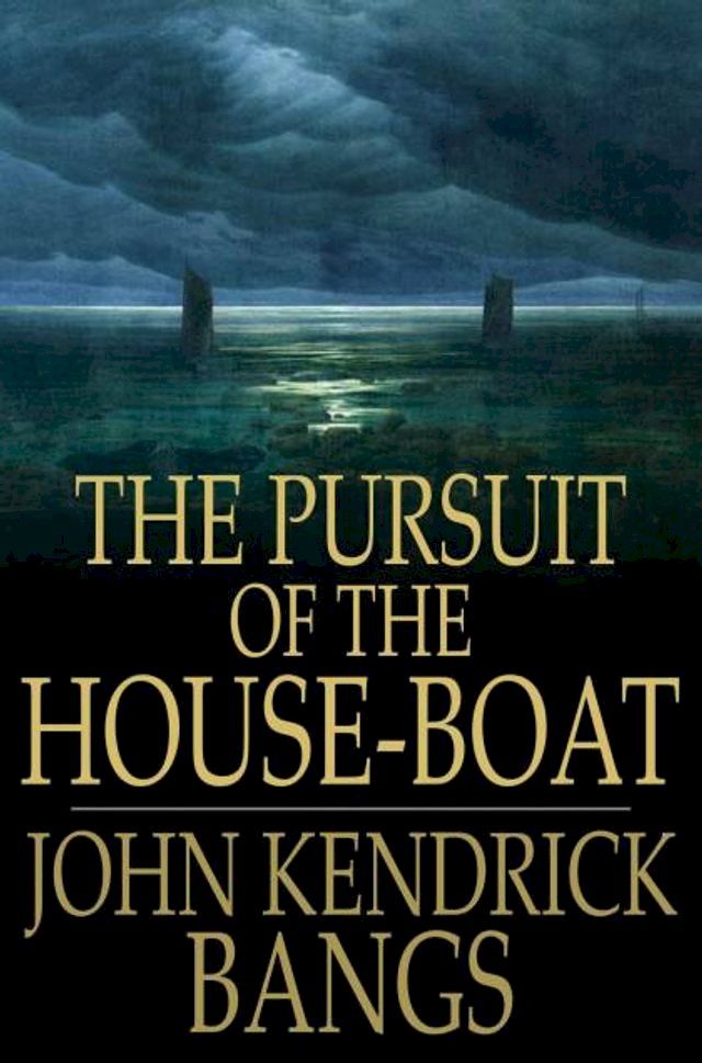  The Pursuit of the House-Boat(Kobo/電子書)