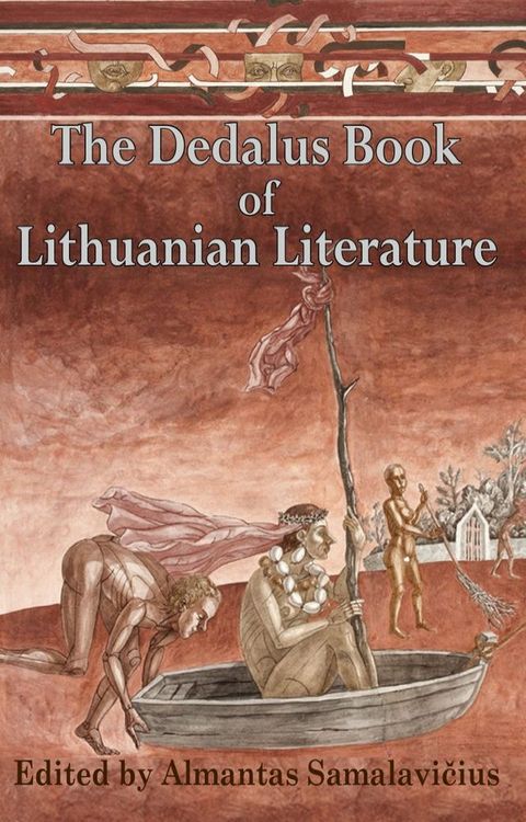 The Dedalus Bookof Lithuanian Literature(Kobo/電子書)