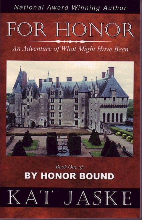 For Honor: An Adventure of What Might Have Been(Kobo/電子書)