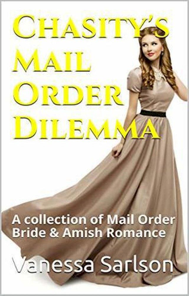  Chasity's Mail Order Dilemma(Kobo/電子書)