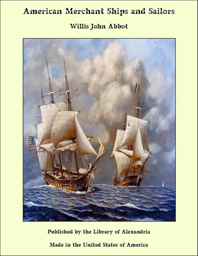  American Merchant Ships and Sailors(Kobo/電子書)