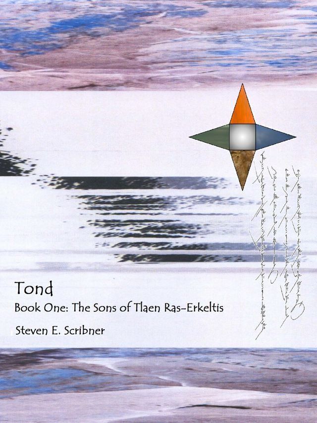  Tond, Book One: The Sons of Tlaen Ras-Erkéltis(Kobo/電子書)