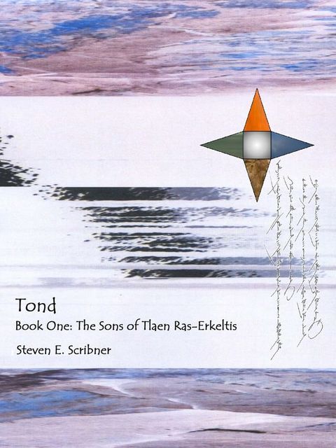 Tond, Book One: The Sons of Tlaen Ras-Erkéltis(Kobo/電子書)