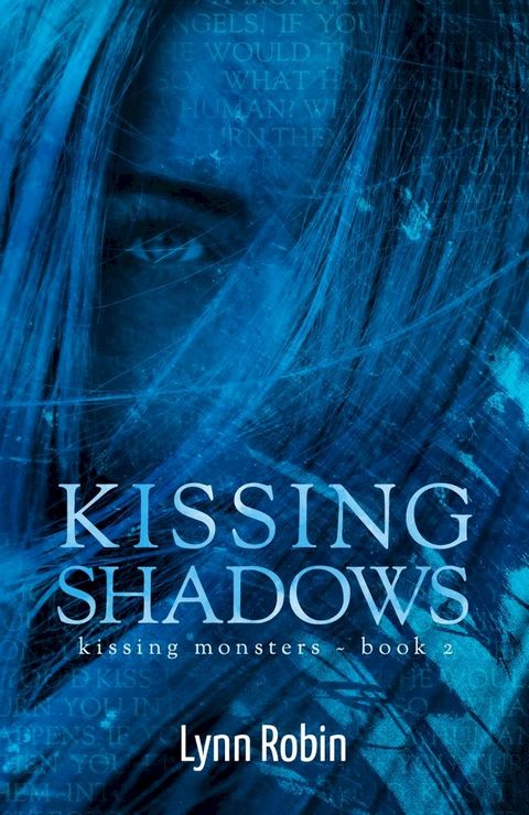 Kissing Shadows (Kissing Monsters 2)(Kobo/電子書)