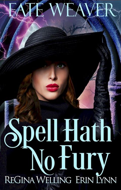 Spell Hath No Fury(Kobo/電子書)