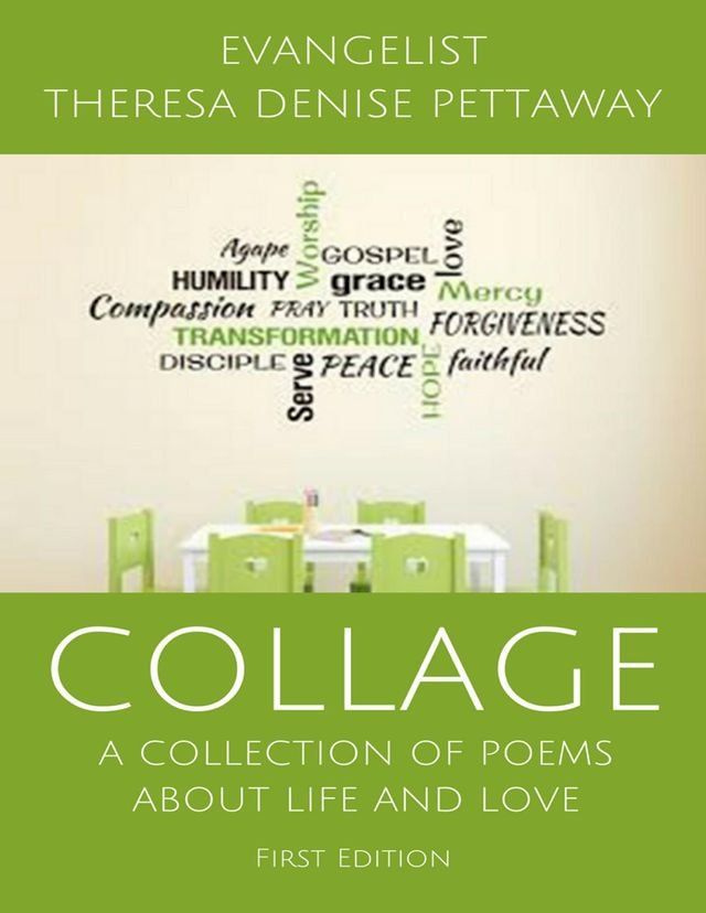  COLLAGE: A Collection of Poems About Life and Love (1st Edition)(Kobo/電子書)