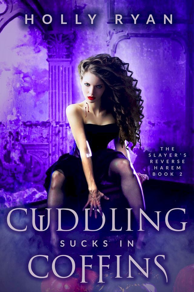  Cuddling Sucks in Coffins(Kobo/電子書)