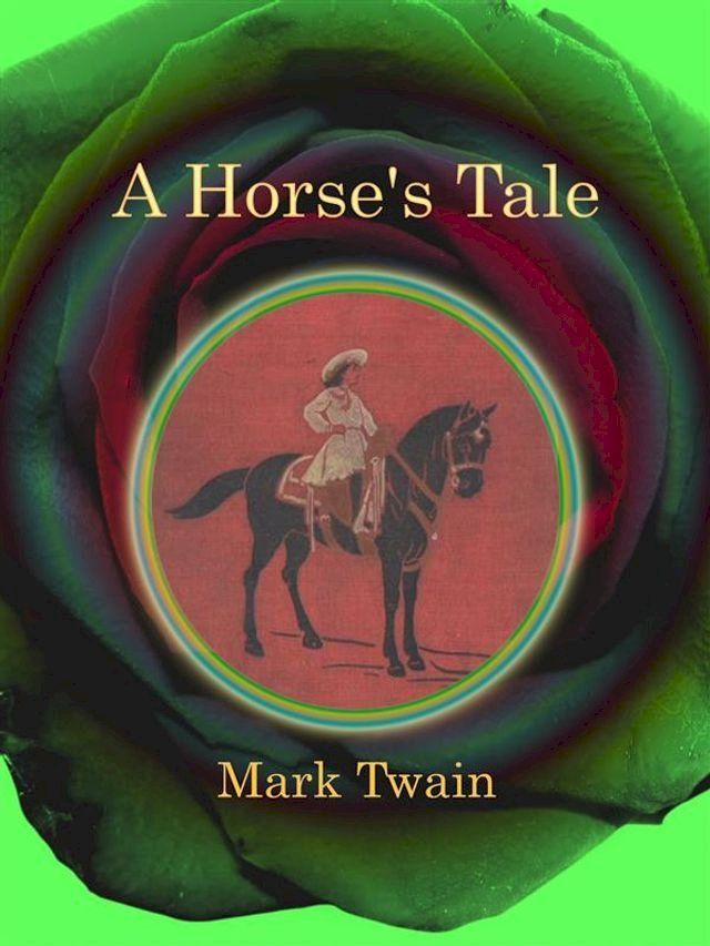  A Horse's Tale(Kobo/電子書)