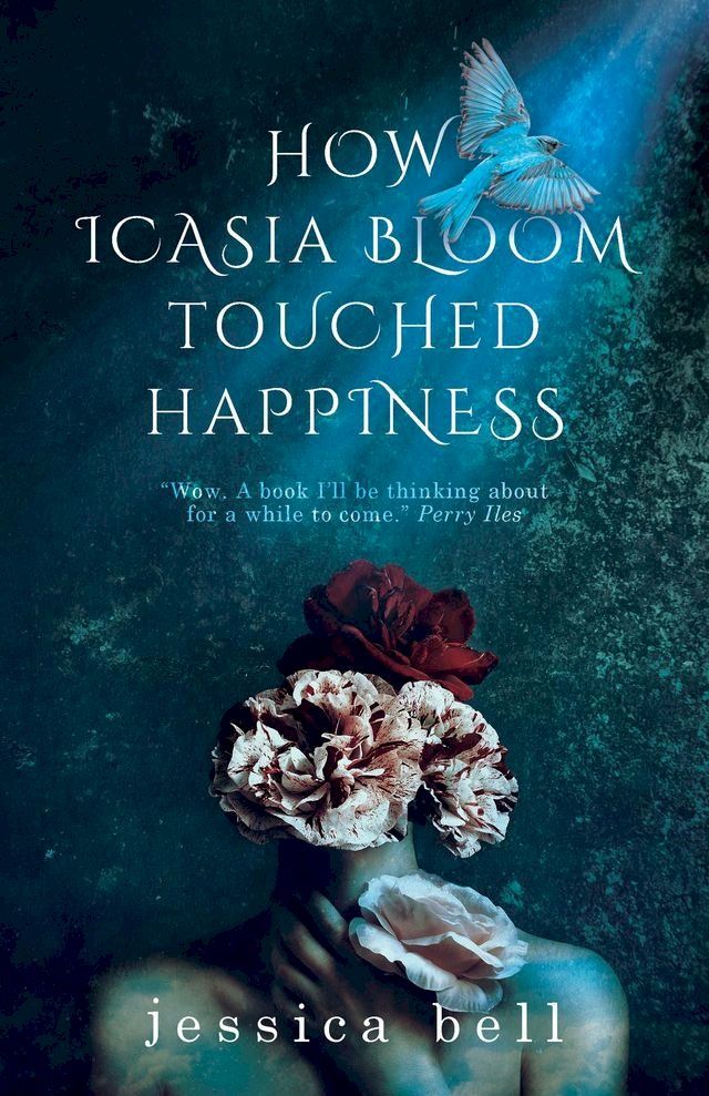  How Icasia Bloom Touched Happiness(Kobo/電子書)