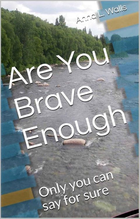 Are You Brave Enough(Kobo/電子書)