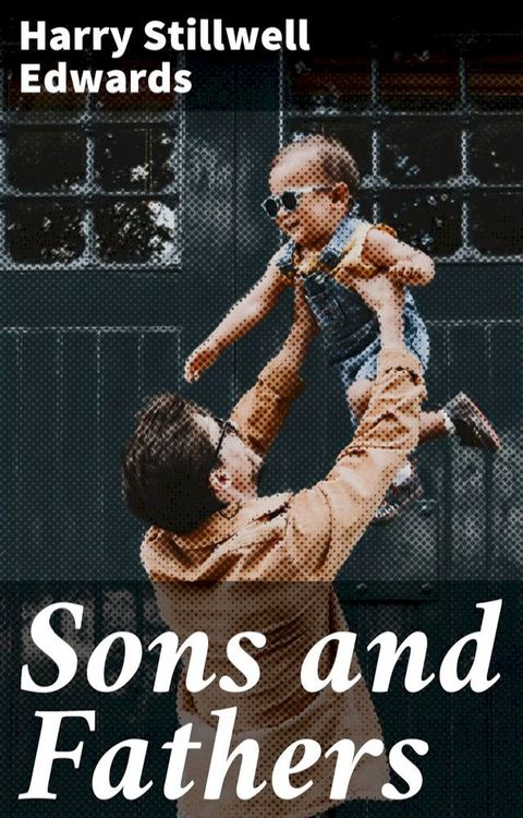 Sons and Fathers(Kobo/電子書)