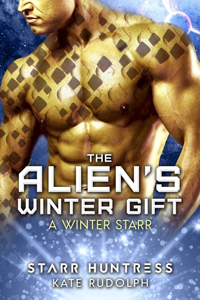  The Alien's Winter Gift(Kobo/電子書)