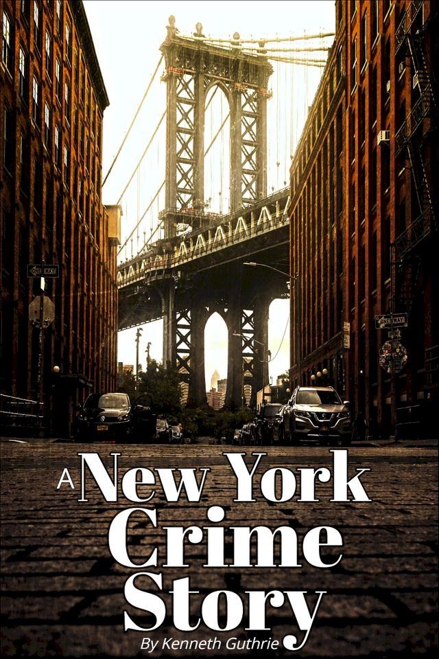  A New York Crime Story(Kobo/電子書)