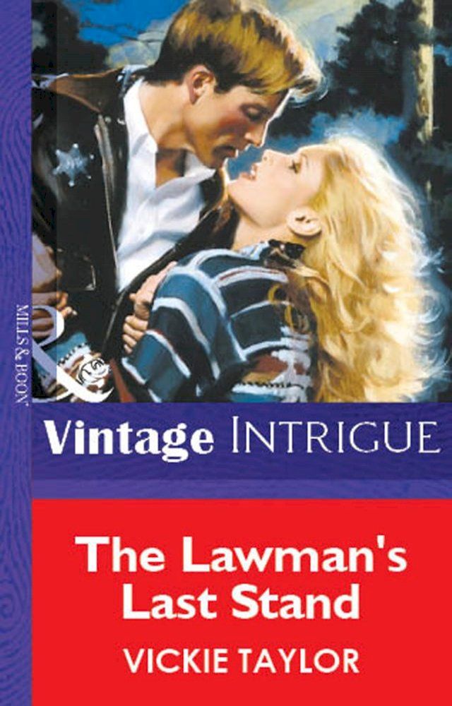  The Lawman's Last Stand (Mills & Boon Vintage Intrigue)(Kobo/電子書)