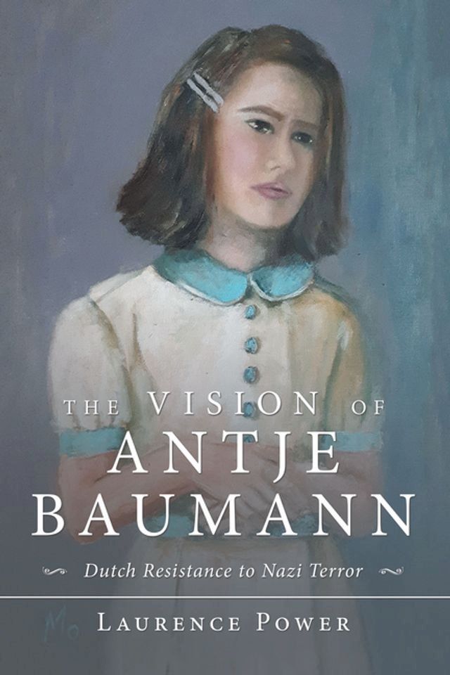  The Vision of Antje Baumann(Kobo/電子書)