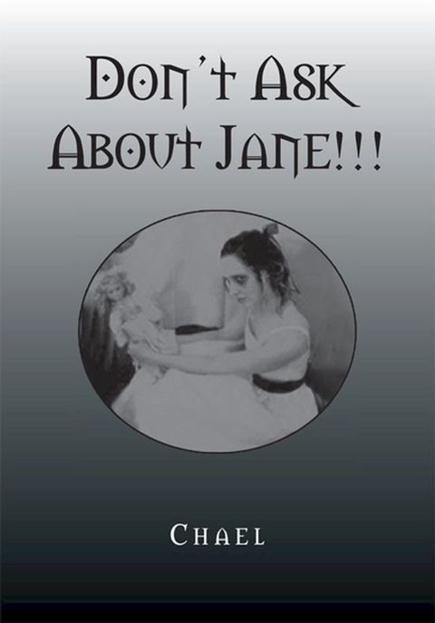 Don't Ask About Jane!!!(Kobo/電子書)