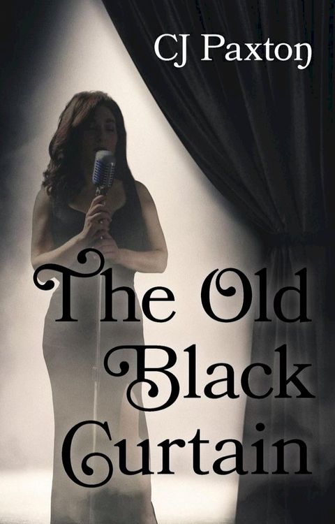 The Old Black Curtain(Kobo/電子書)