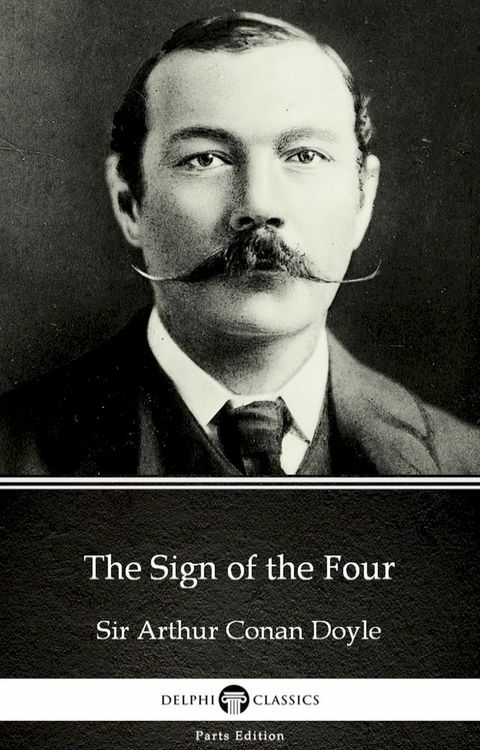 The Sign of the Four by Sir Arthur Conan Doyle (Illustrated)(Kobo/電子書)