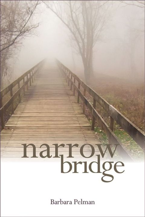 Narrow Bridge(Kobo/電子書)