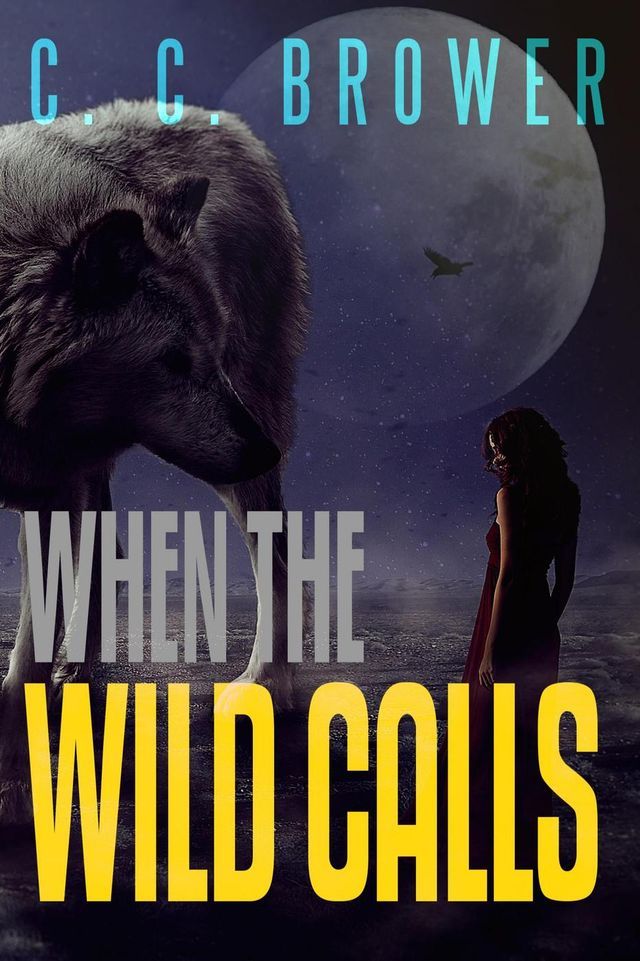  When The Wild Calls(Kobo/電子書)