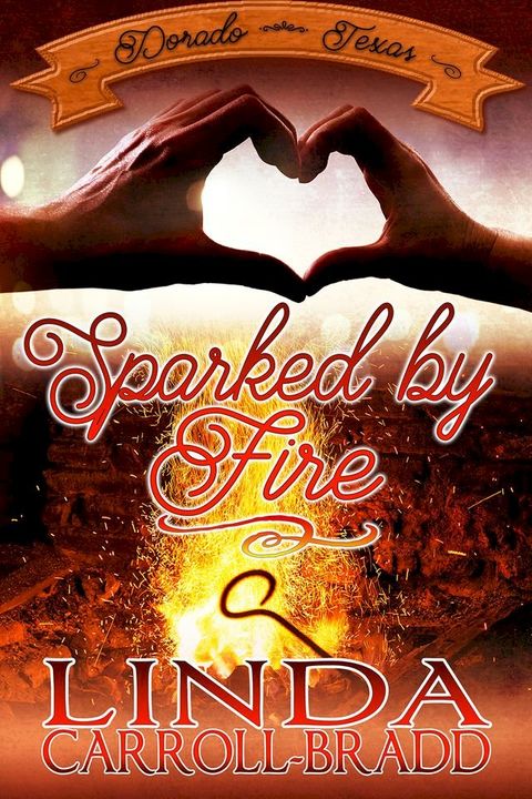 Sparked by Fire(Kobo/電子書)