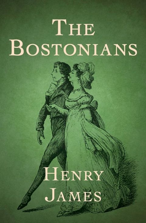 The Bostonians(Kobo/電子書)