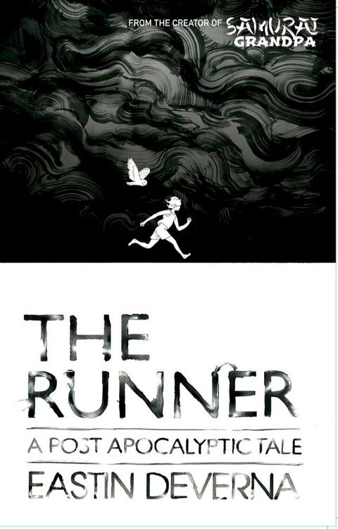 The Runner: A Post Apocalyptic Tale(Kobo/電子書)