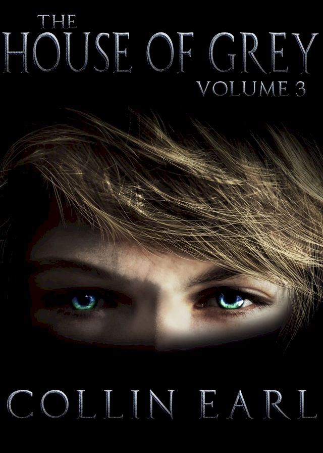  The House of Grey- Volume 3(Kobo/電子書)