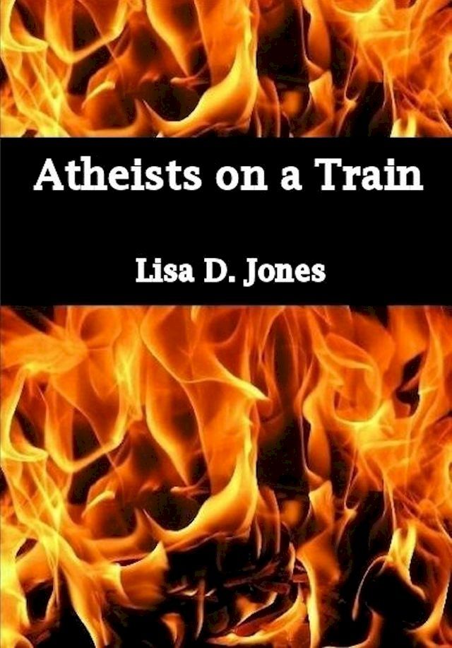  Atheists on a Train(Kobo/電子書)