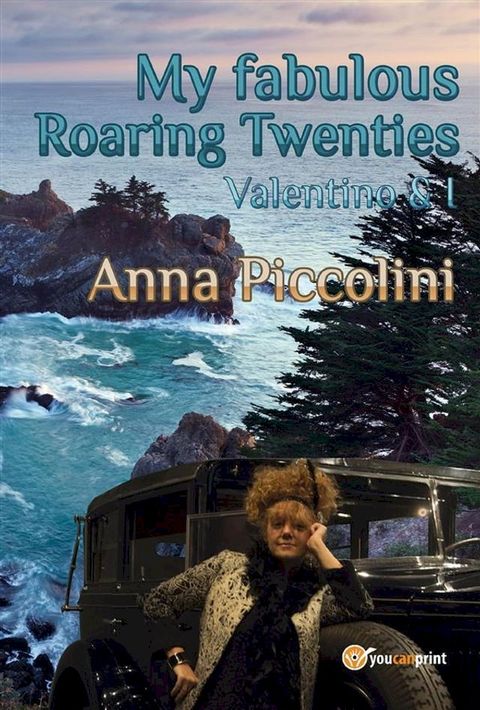 My fabulous Roaring Twenties - Valentino & I(Kobo/電子書)