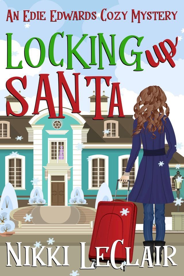  Locking Up Santa(Kobo/電子書)