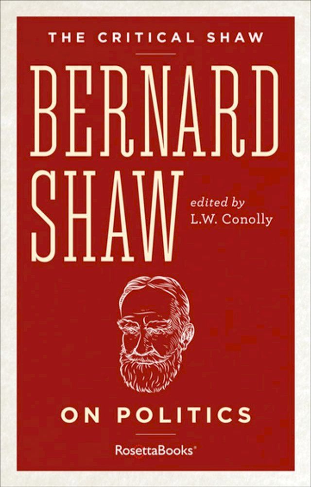  Bernard Shaw on Politics(Kobo/電子書)