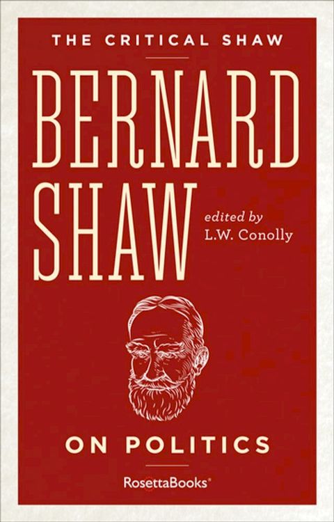 Bernard Shaw on Politics(Kobo/電子書)