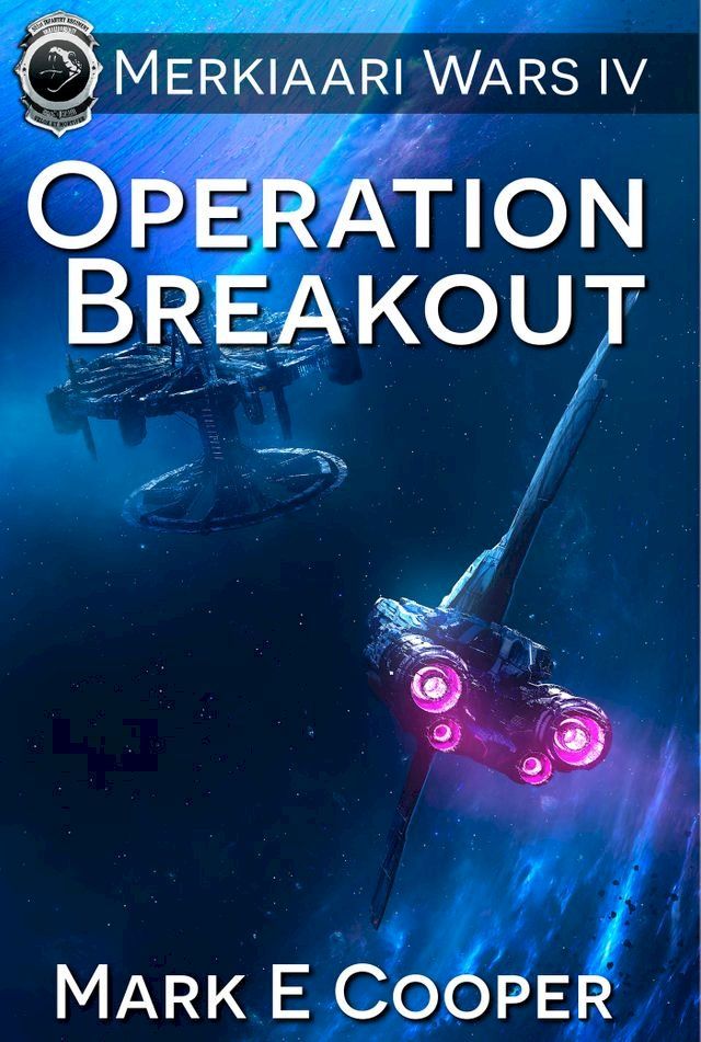  Operation Breakout: Merkiaari Wars 4(Kobo/電子書)