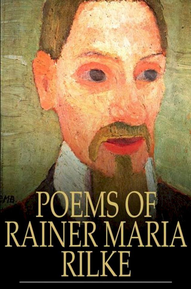  Poems of Rainer Maria Rilke(Kobo/電子書)