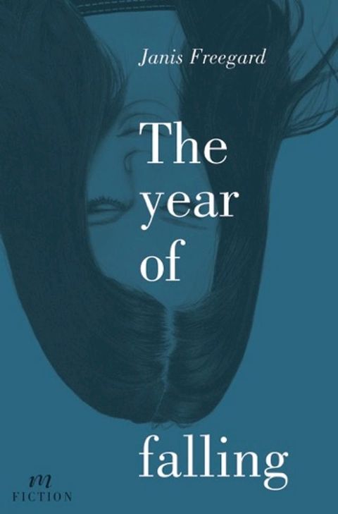 The Year of Falling(Kobo/電子書)