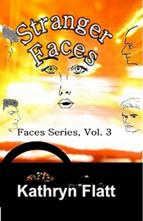 Stranger Face: Book 3 Faces Series(Kobo/電子書)