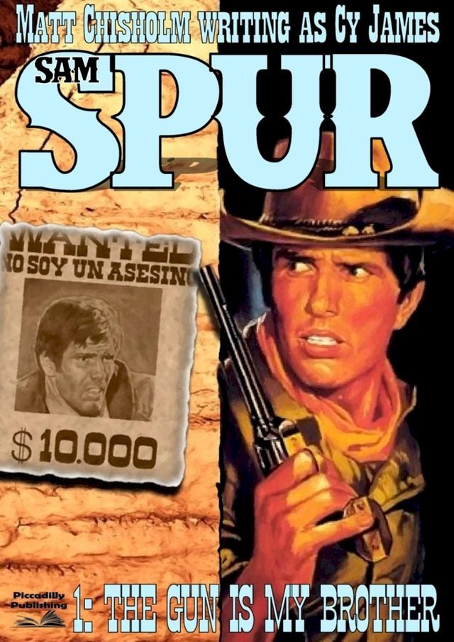  Sam Spur 1: The Gun is my Brother(Kobo/電子書)