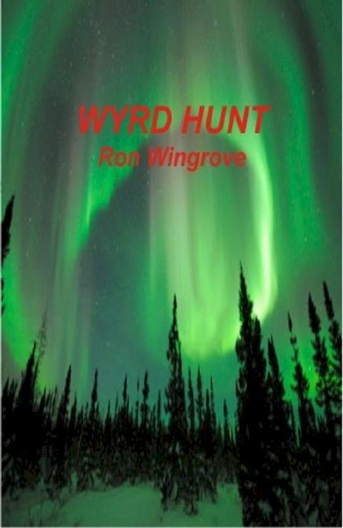 Wyrd Hunt(Kobo/電子書)